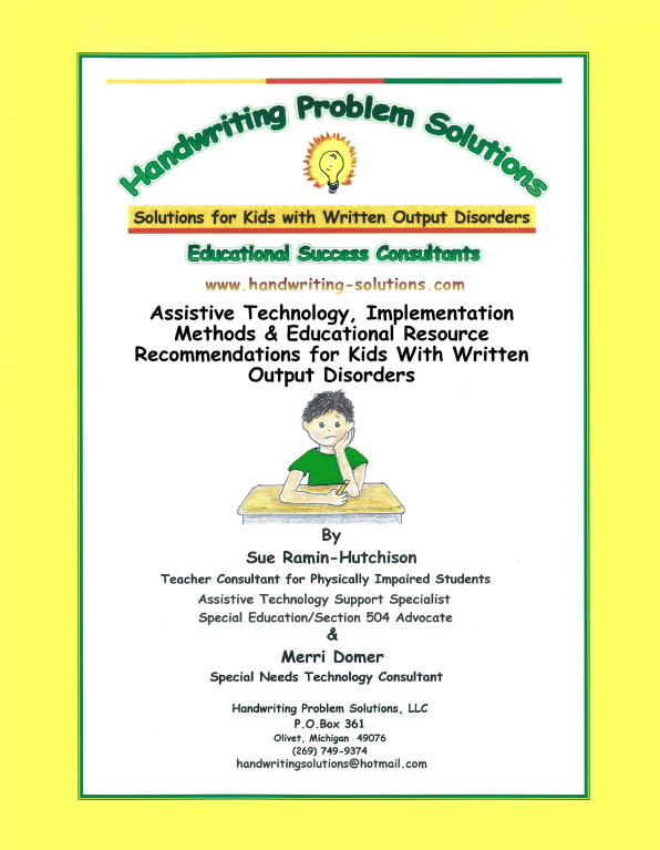 Assistive Technology, Implementation Methods & Educational Resource Recommendations for Kids with Written Output Disorders